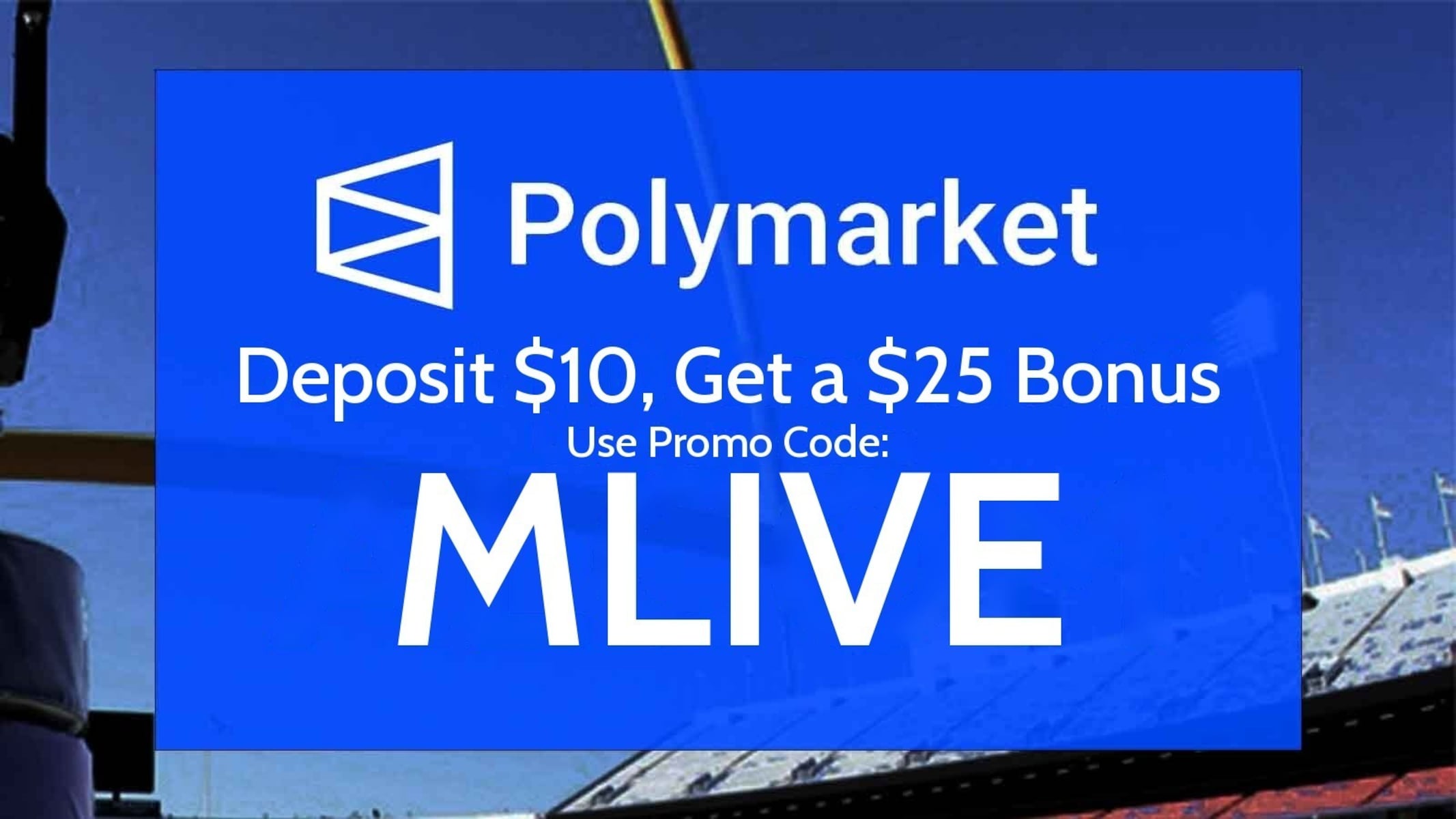 Polymarket Promo Code Mlive: Claim a $25 Bonus for Lions Vs Panthers & the 2026 MLB Playoffs
