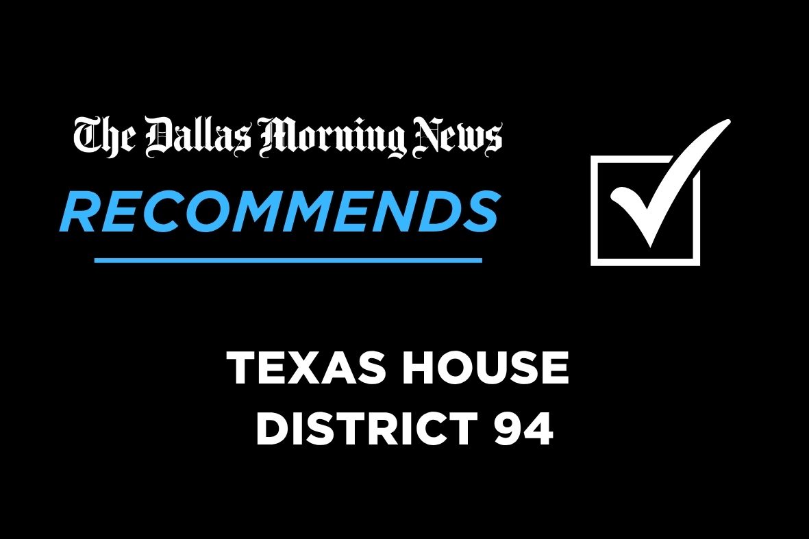 We Recommend in the Race for Texas House District 94 in Significant Industry Shift