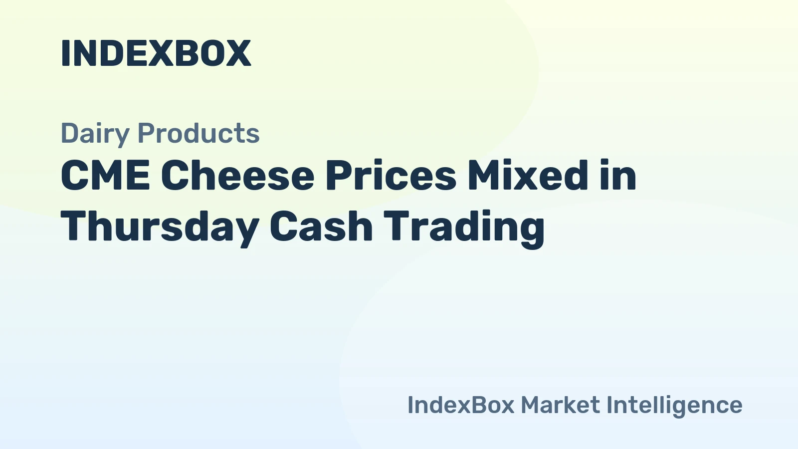 Market Developments: U.S. Cheese Prices Diverged in CME Cash Trading